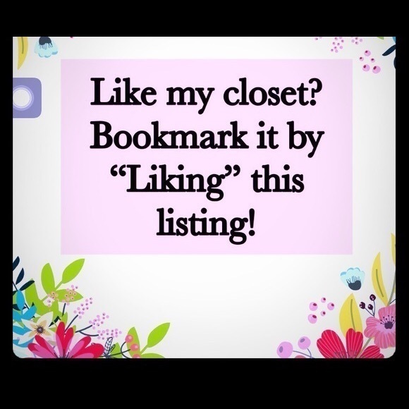 Other - Like my closet? Bookmark it by Liking this lasting